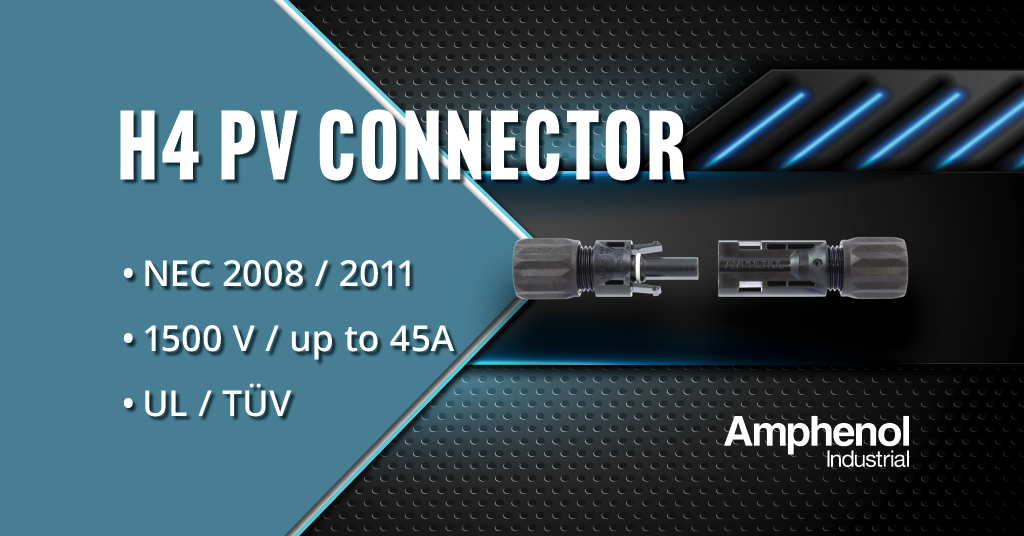H4 PV Connector Amphenol Industrial Operations