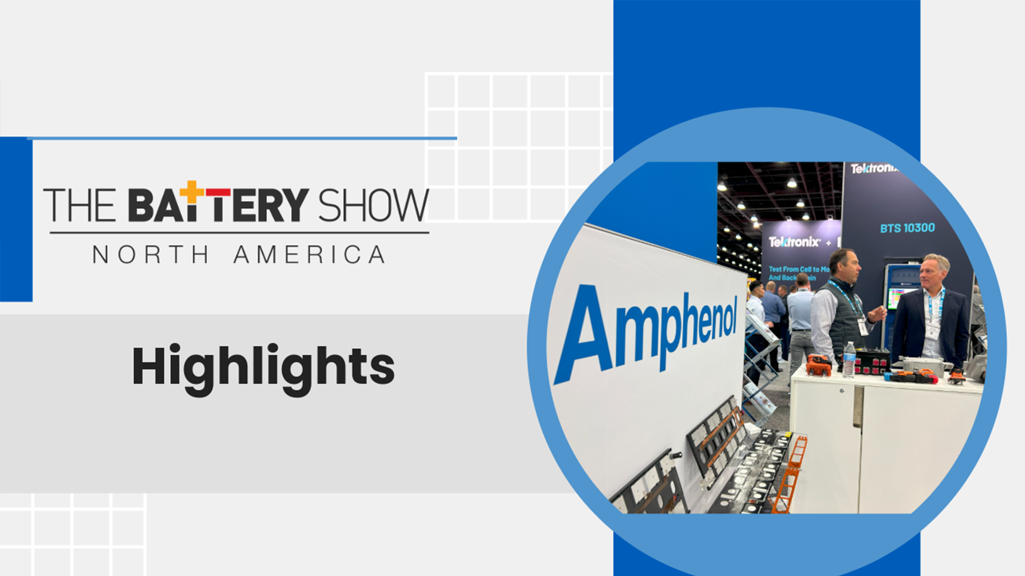 Featured image for “Amphenol at The Battery Show 2024 Highlights: A Showcase of Unsurpassed Electrification Innovation”